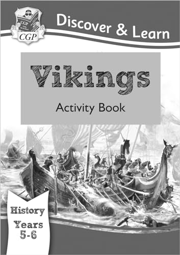 KS2 Discover & Learn: History - Vikings Activity Book, Year 5 & 6: Year 5 & 6 (CGP KS2 History) von Coordination Group Publications Ltd (Cgp)